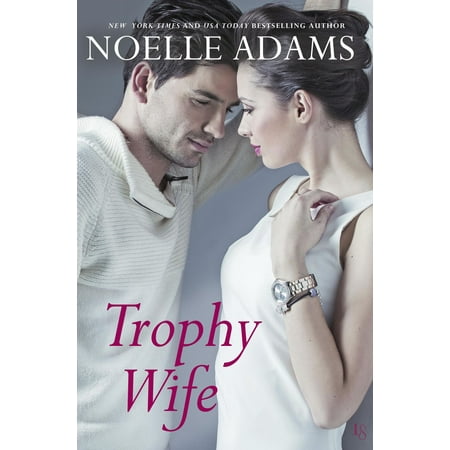 Trophy Wife - eBook (Trophy For Best Wife)