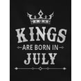thumbnail image 4 of Tstars Mens Kings are Born in July - Birthday Gift for Men T-Shirt, 4 of 7