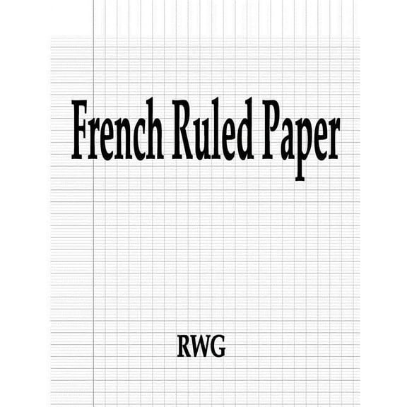 French Ruled Paper: 50 Pages 8.5" X 11", (Paperback)