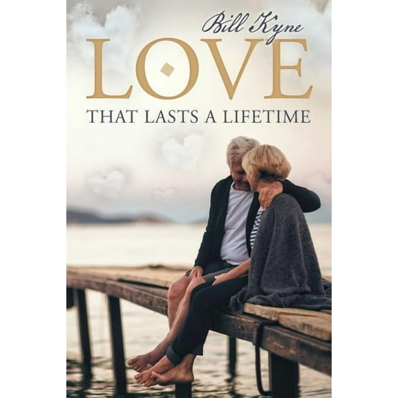 Love That Lasts a Lifetime (Paperback)