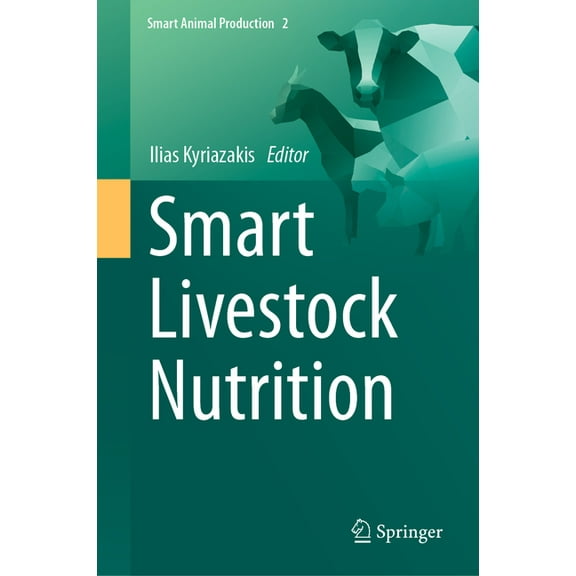 Smart Animal Production Smart Livestock Nutrition, Book 2, (Hardcover)
