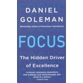 thumbnail image 1 of FOCUS: THE HIDDEN DRIVER OF EXCELLENCE HARPER DANIEL GOLEMAN, 1 of 1