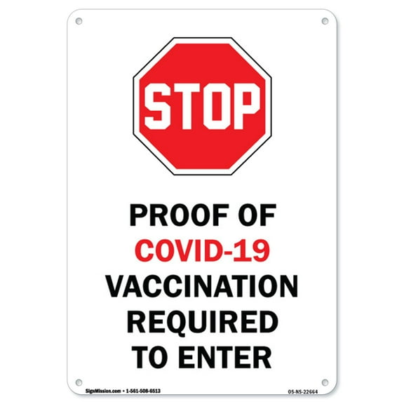 COVID-19 Notice Sign - Stop Proof of Covid-19 Vaccination Required to Enter | Plastic Sign | Protect Your Business, Municipality, Home & Colleagues | Made in the USA