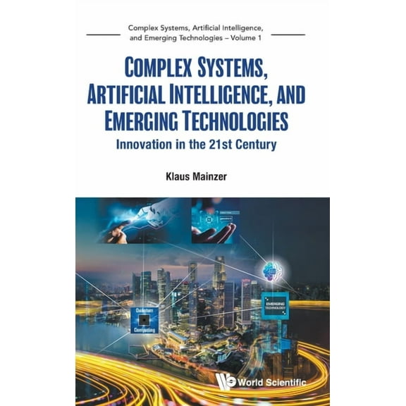Complex Systems, Artificial Intelligence & Emerging Tech, (Hardcover)