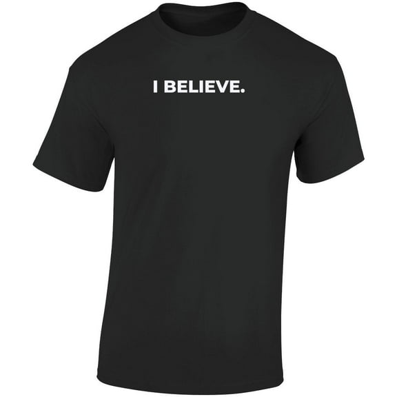 Faith Statement Shirt - "I Believe" - Black - Unisex - Family