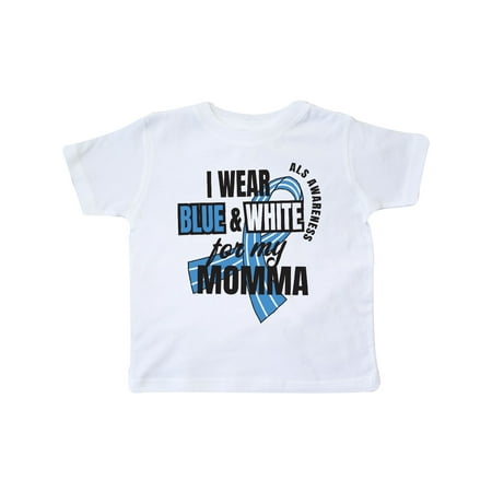 

Inktastic I Wear Blue and White For My Momma ALS Awareness Gift Toddler Boy or Toddler Girl T-Shirt