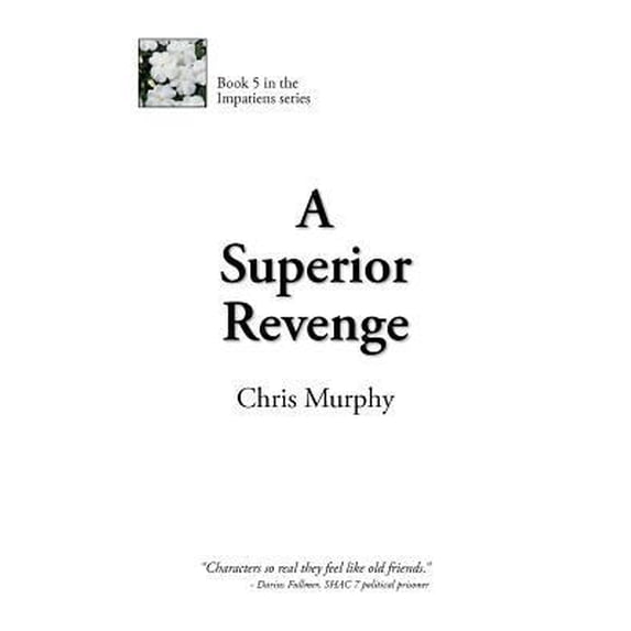 Pre-Owned A Superior Revenge (Paperback) 1611700744 9781611700749