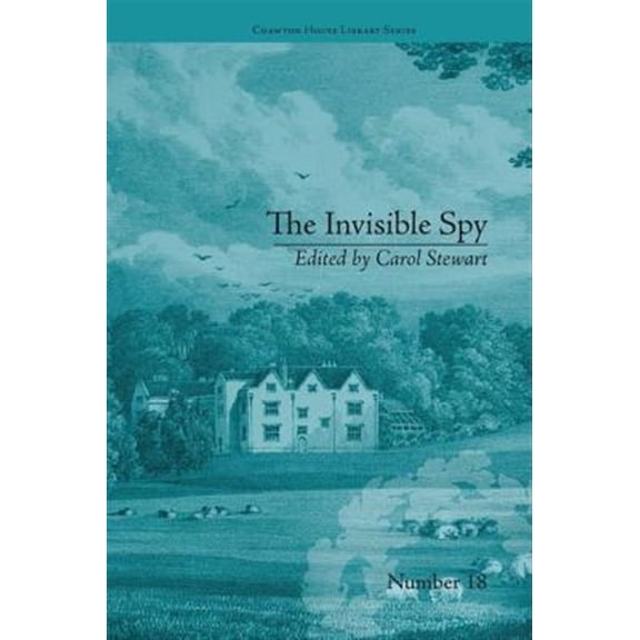 Pre-Owned Chawton House Library: Women's Novels: The Invisible Spy (Paperback)