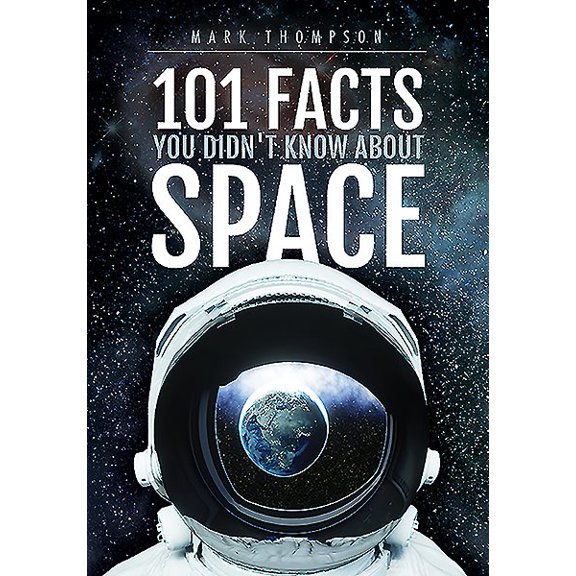 Pre-Owned 101 Facts You Didn't Know about Space (Paperback)
