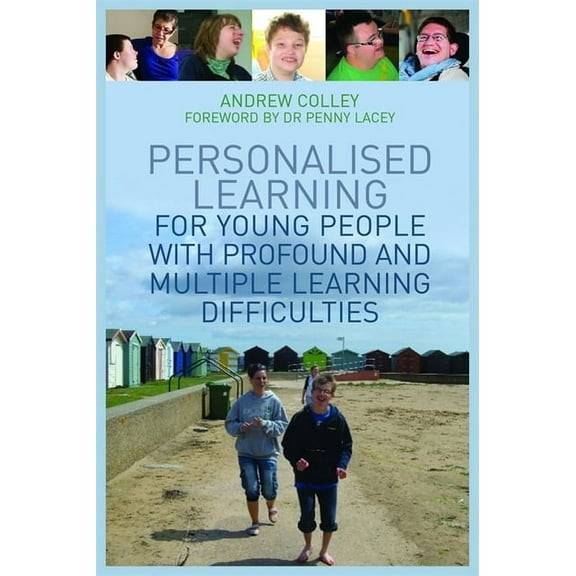Personalised Learning for Young People with Profound and Multiple Learning Difficulties, (Paperback)
