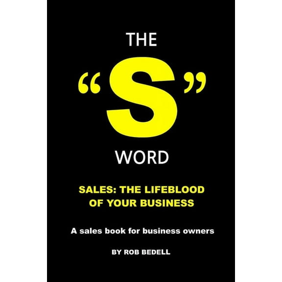 The "S" Word (Paperback)