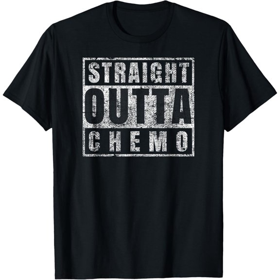 men and women can wear，Straight Outta Chemo Funny Battle Cancer Gift T-Shirt