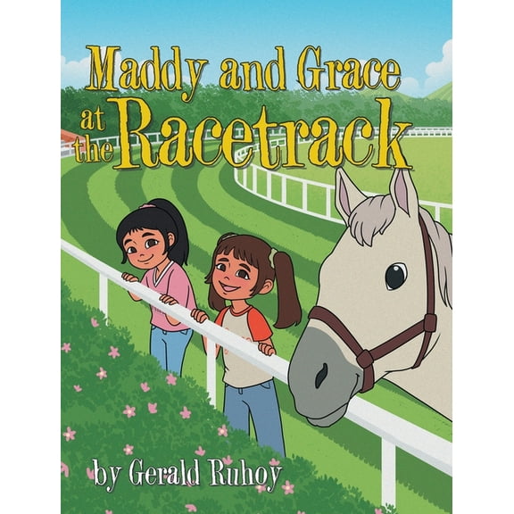 Maddy and Grace at the Racetrack (Hardcover)