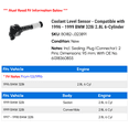 thumbnail image 2 of Coolant Level Sensor - Compatible with 1996 - 1999 BMW 328i 2.8L 6-Cylinder 1997 1998, 2 of 2
