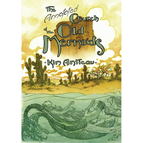 The Annotated Church of the Old Mermaids, (Paperback)