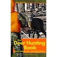 thumbnail image 1 of The Deer Hunting Book: Short stories for young hunters, 1 of 1