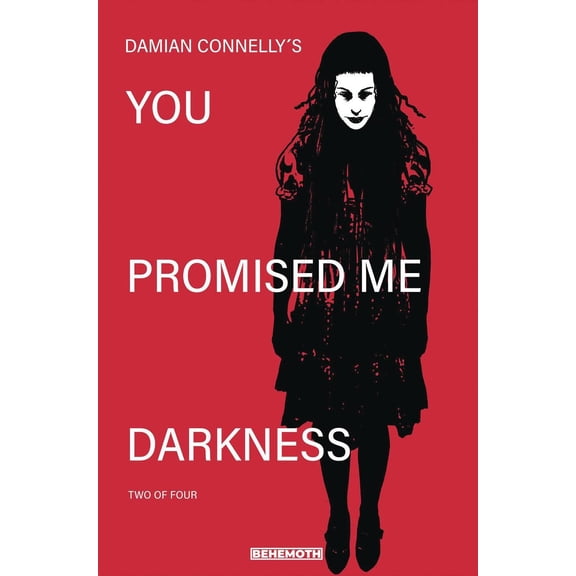 Collectible You Promised Me Darkness #2 Cvr B Connelly (c: 0-0-1) Behemoth Comics Comic Book