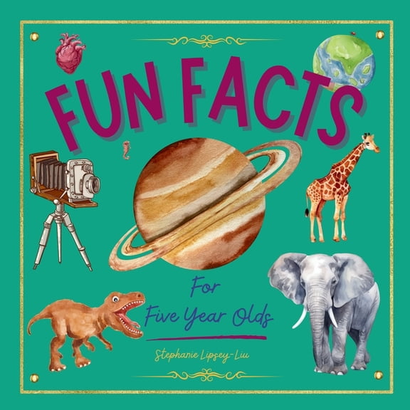 Fun Facts for Five Year Olds, (Paperback)