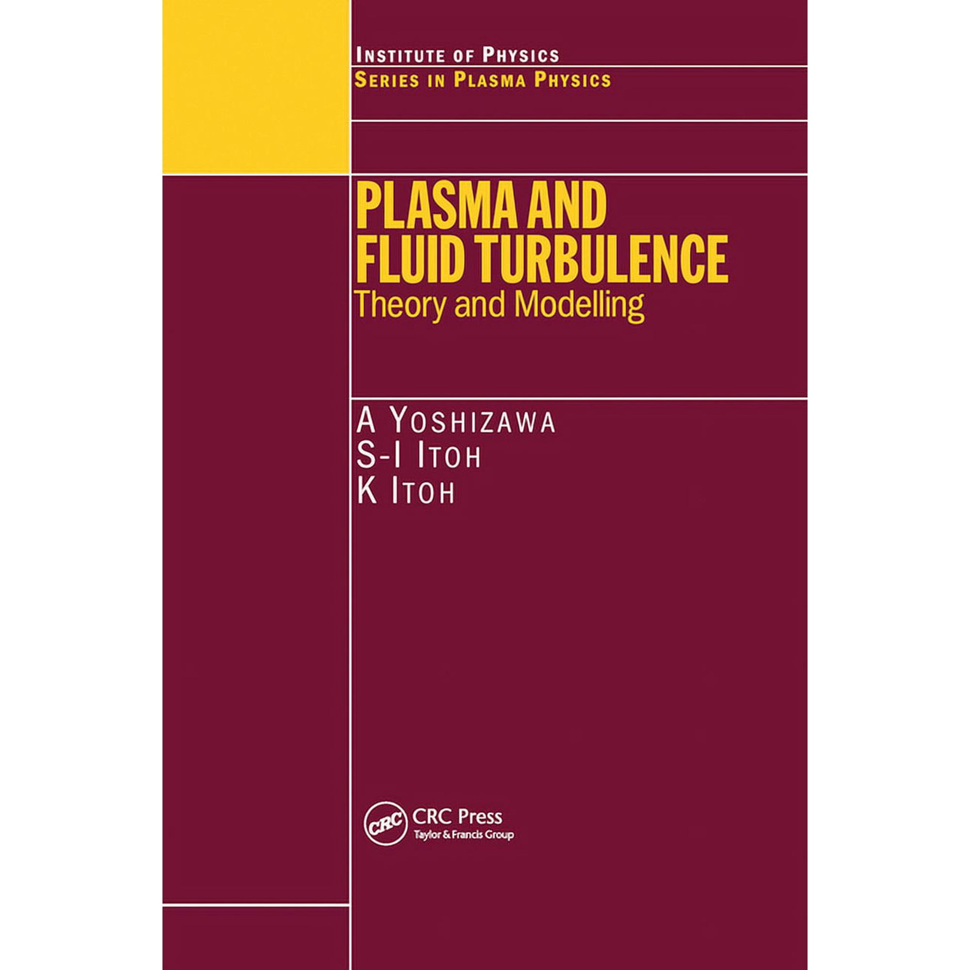 Plasma and Fluid Turbulence: Theory and Modelling (Paperback)