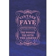 thumbnail image 1 of Vintage Faye Limited Edition the Woman the Myth the Legend: First Name Funny Sayings Personalized Customized Names Gift Birthday Girl Women Mother's D Paperback, 1 of 1