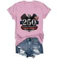 thumbnail image 4 of TOWED22 Women's 250Th Anniversary Print Vintage T-Shirt 1776-2026 250Th Anniversary Patriotic Tee(Pink,XXL), 4 of 8