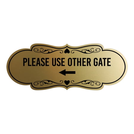 Signs ByLITA Designer Please Use Other Gate Left Arrow Sign (Brushed Gold) - Small