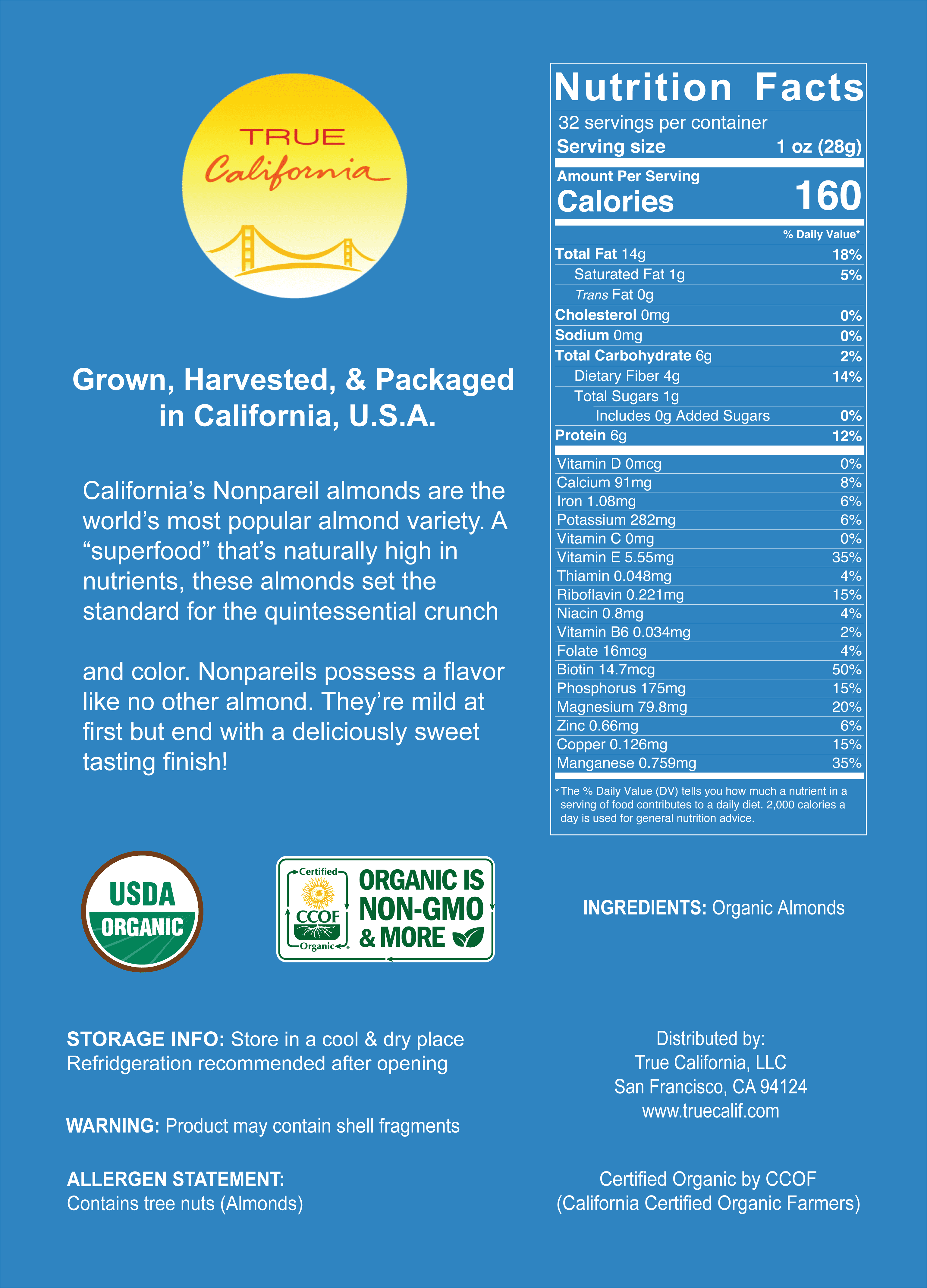 True California Organic Nonpareil Almonds, Natural & Unsalted, Shelled & Whole (2 LB)