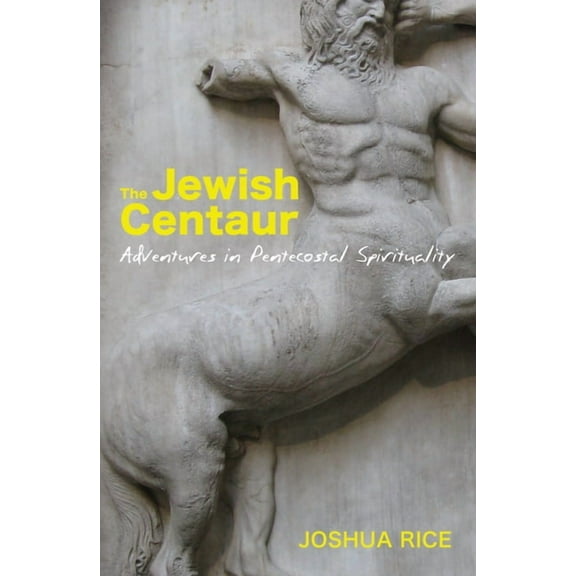 The Jewish Centaur (Paperback)