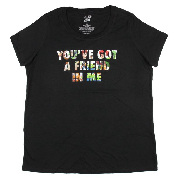 you ve got a friend in me t shirt