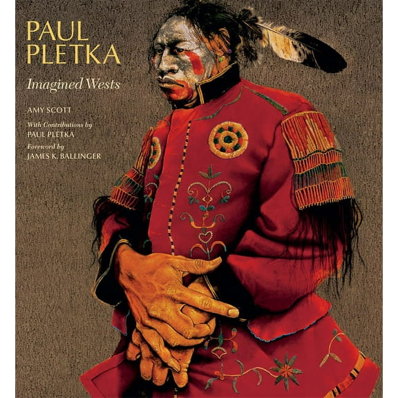 Paul Pletka: Imagined Wests, (Hardcover)