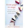 thumbnail image 1 of Pre-Owned From Page to Stage: Inspiration, Tools, and Public Speaking Tips for Writers (Paperback) 1631524631 9781631524639, 1 of 1