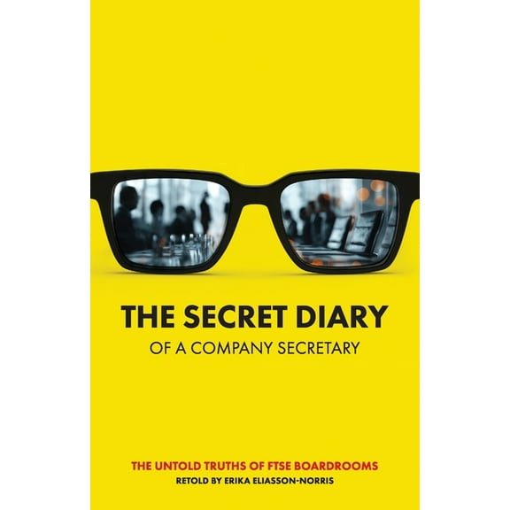 The Secret Diary of a Company Secretary, (Paperback)