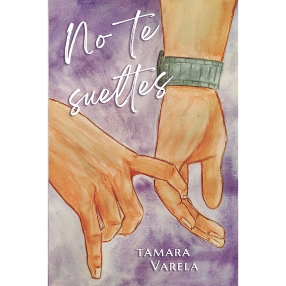 No Te Sueltes (Paperback)
