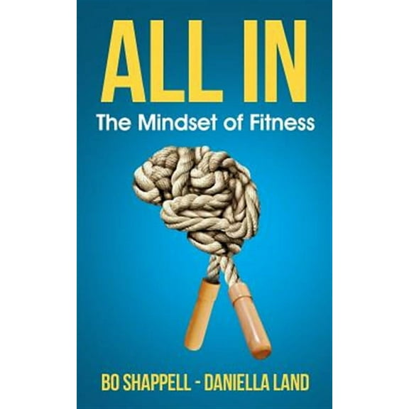 All In: The Mindset of Fitness (Paperback)