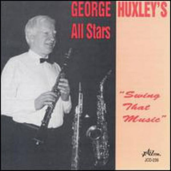George Huxley - Swing That Music - Music & Performance - CD