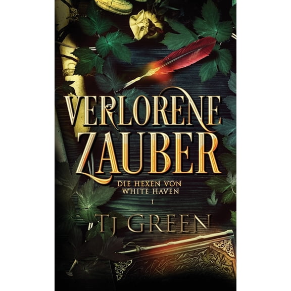 Die Hexen Von White Haven Verlorene Zauber, Book 1, (Paperback)