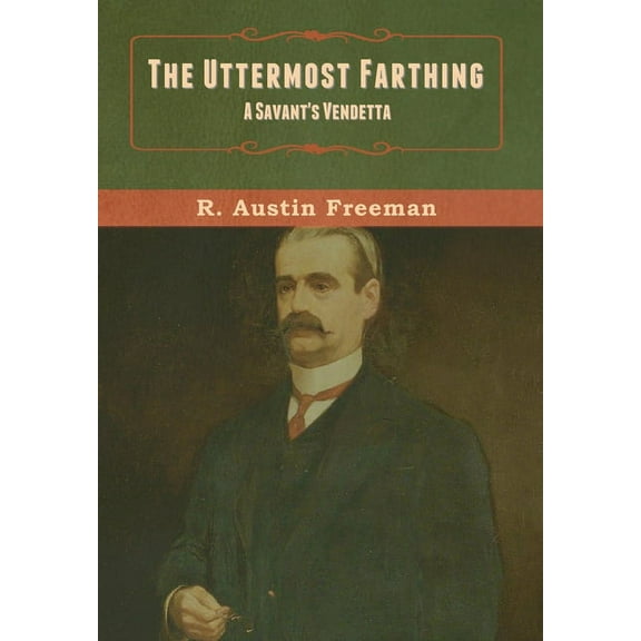 The Uttermost Farthing, (Hardcover)