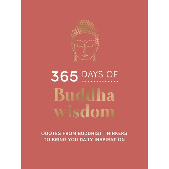 Pre-Owned 365 Days of Buddha Wisdom: Quotes from Buddhist Thinkers to Bring You Daily Inspiration (Hardcover) 1837993890 9781837993895