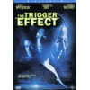 The Trigger Effect (DVD)