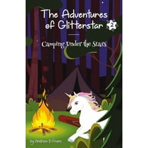 The Adventures of Glitterstar The Adventures of Glitterstar #2, Book 2, (Paperback)