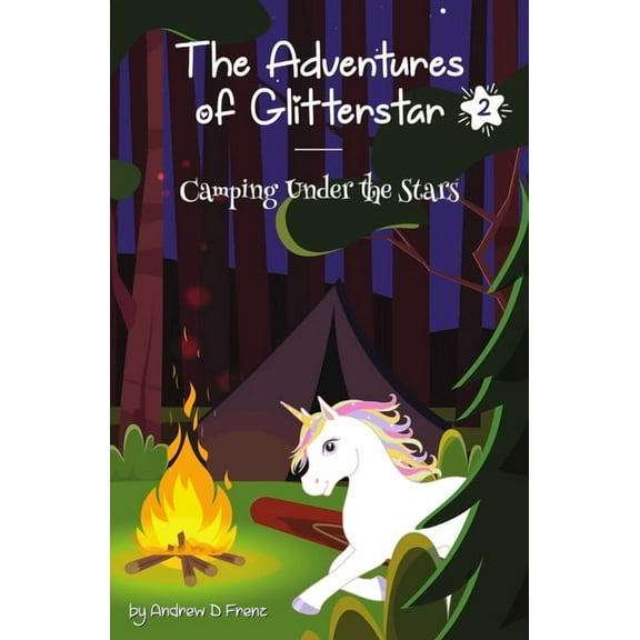 The Adventures of Glitterstar The Adventures of Glitterstar #2, Book 2, (Paperback)