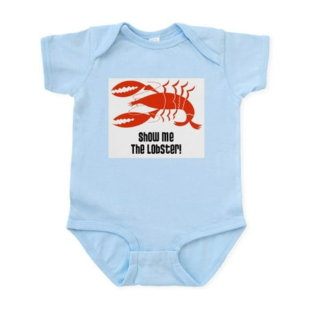 

CafePress - Show Me The Lobster Infant Bodysuit - Baby Light Bodysuit Size Newborn - 24 Months
