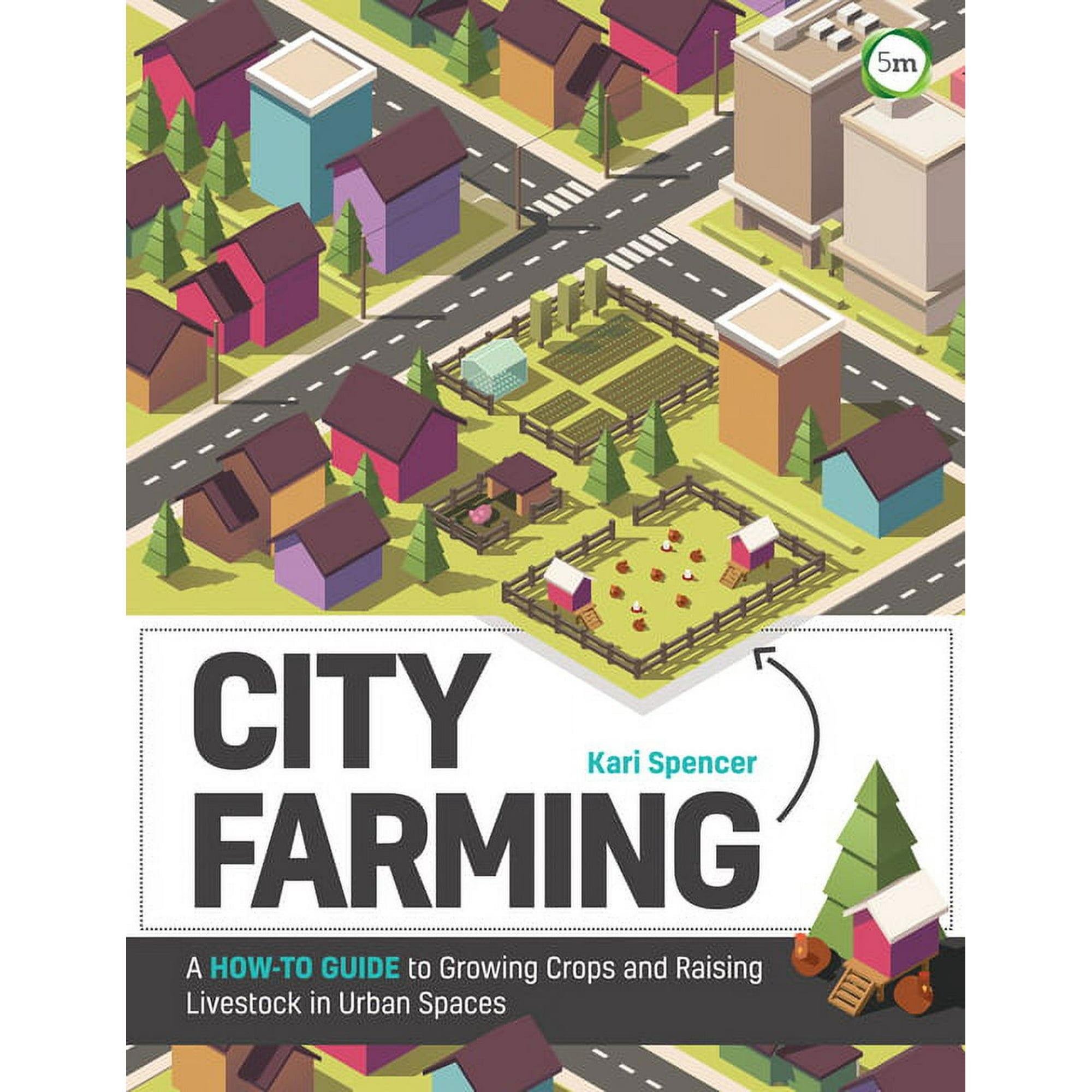 City Farming: A How-To Guide to Growing Cro… product image