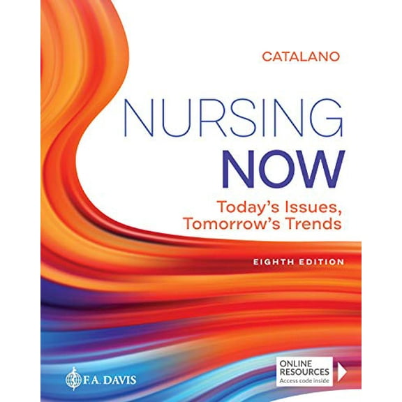 Pre-Owned Nursing Now: Today's Issues, Tomorrows Trends (Paperback) 0803674880 9780803674882