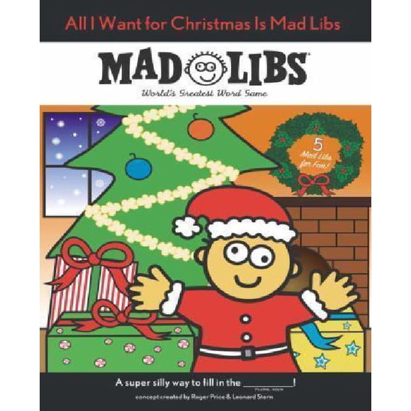 All I Want for Christmas Is Mad Libs