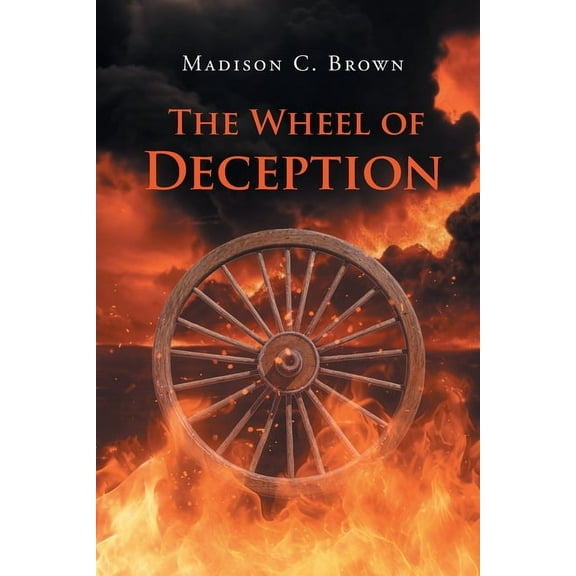 The Wheel of Deception, (Paperback)