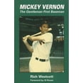 thumbnail image 1 of Pre-Owned Mickey Vernon: The Gentleman First Baseman (Hardcover) 0940159945 9780940159945, 1 of 1