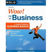 Wow! I'm in Business: A Crash Course in Business Basics [Paperback - Used]