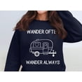 thumbnail image 4 of Wander Often Wander Always Sweatshirt, Adventure Lover Gift, Travel Enthusiast Hoodie, Cozy Camping Apparel, Retro Camper Design (Black, S), 4 of 11