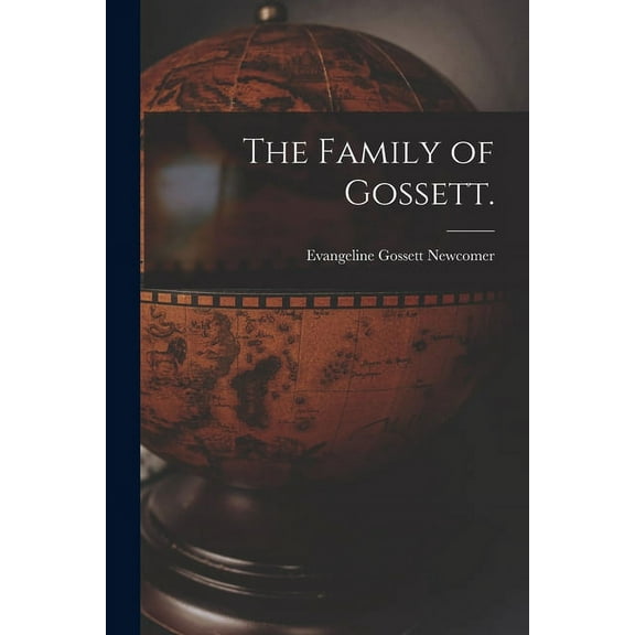 The Family of Gossett., (Paperback)
